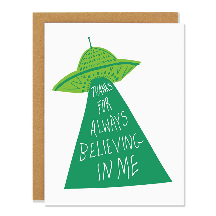 Canadian made Thank you greeting card with a green UFO. Caption is in the UFO's tractor beam and reads: Thanks for Always Believing in Me