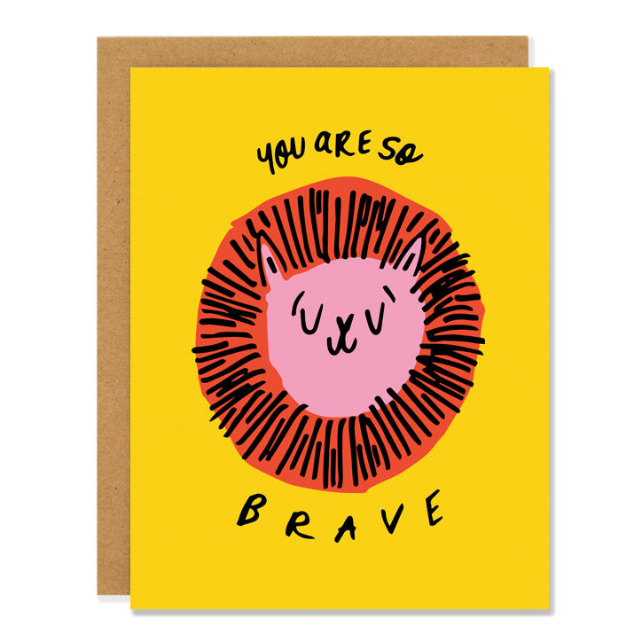 Made in Canada encouragement card with a drawing of a lion on a bright yellow background. Caption reads: You are so brave