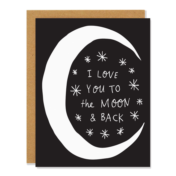 Canadian made love greeting card with a white moon and star design on a black background. Caption reads: I love you to the moon and back.