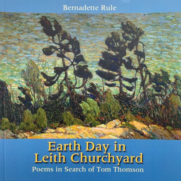 Canadian book of poems "Earth Day in Leith Churchyard" featuring a painting by Tom Thomson on the cover.
