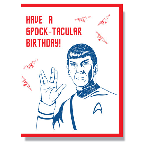 Made in Canada Birthday Card with silkscreen drawing of Leonard Nimoy as Spock, wearing Star Trek uniform and holding Vulcan Salute. Caption reads: Have a Spock-tacular Birthday!