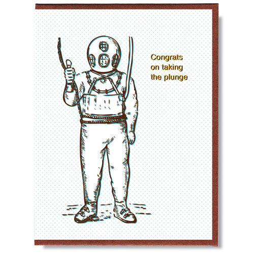 Made in Canada wedding card with drawing of a deep sea diver in an old fashioned diving suit with helmet. Caption reads: Congrats on taking the plunge